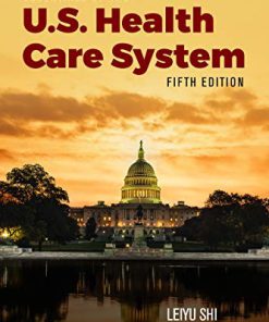 (eBook PDF) Essentials of the U.S. Health Care System 5th Edition