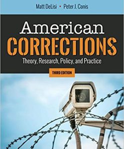 (eBook PDF) American Corrections: Theory, Research, Policy and Practice 3rd Edition