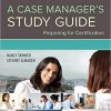 (eBook PDF) A Case Manager's Study Guide 5th Edition