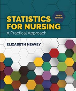 (eBook PDF) Statistics for Nursing: A Practical Approach 3rd Edition