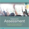 (eBook PDF) Classroom Assessment: Principles and Practice that Enhance Student Learning and Motivation 7th Edition