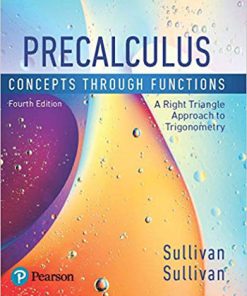 (eBook PDF) Precalculus: Concepts Through Functions, A Right Triangle Approach to Trigonometry 4th Edition