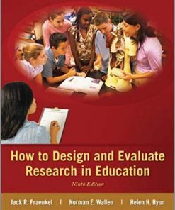(eBook PDF) How to Design and Evaluate Research in Education 9th Edition