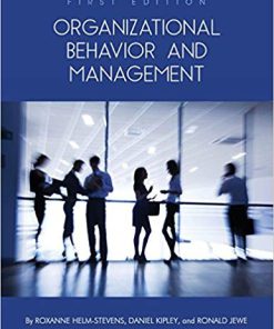(eBook PDF) Organizational Behavior and Management by Roxanne Helm-Stevens