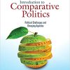 Introduction to Comparative Politics: Political Challenges and Changing Agendas 8th Edition