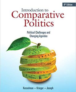 Introduction to Comparative Politics: Political Challenges and Changing Agendas 8th Edition