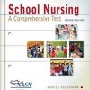 (eBook PDF) School Nursing: A Comprehensive Text 2nd Edition