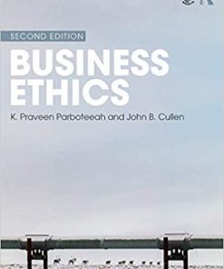 (eBook PDF) Business Ethics 2nd Edition by K. Praveen Parboteeah