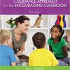 (eBook PDF) A Guidance Approach for the Encouraging Classroom 6th Edition