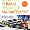 (eBook PDF) Strategic Human Resource Management 5th Edition by Jeffrey A. Mello