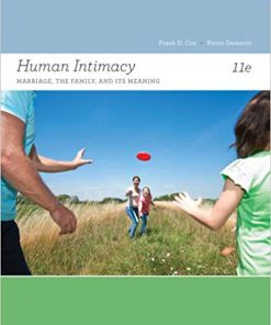 (eBook PDF) Human Intimacy: Marriage, the Family, and Its Meaning 11th Edition
