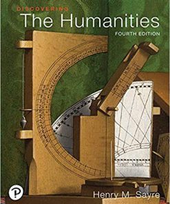 (eBook PDF) Discovering the Humanities 4th Edition by Henry M. Sayre