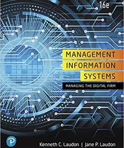 (eBook PDF) Management Information Systems: Managing the Digital Firm 16th Edition