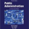 (eBook PDF) Public Administration: An Action Orientation 7th Edition