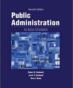 (eBook PDF) Public Administration: An Action Orientation 7th Edition