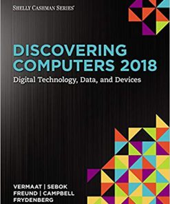 (eBook PDF) Discovering Computers 2018: Digital Technology, Data, and Devices