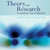(eBook PDF) Theory and Research for Academic Nurse Educators: Application to Practice