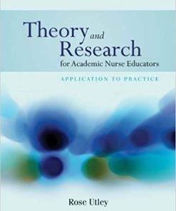 (eBook PDF) Theory and Research for Academic Nurse Educators: Application to Practice