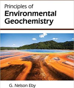 (eBook PDF) Principles of Environmental Geochemistry by G. Nelson Eby