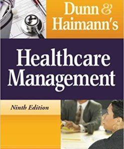 (eBook PDF) Dunn and Haimann's Healthcare Management Ninth Edition