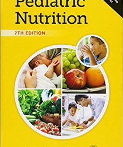 Pediatric Nutrition Seventh Edition