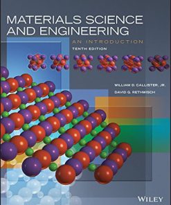 Materials Science and Engineering: An Introduction, 10th Edition (eBook PDF)