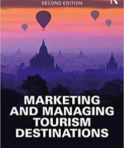 (Original PDF) Marketing and Managing Tourism Destinations 2nd Edition