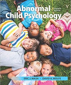 (eBook PDF) Abnormal Child Psychology 7th Edition by Eric J Mash