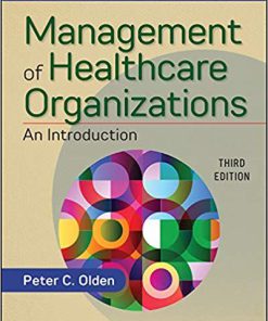 (eBook PDF) Management of Healthcare Organizations: An Introduction 3rd Edition
