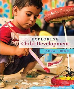 (eBook PDF) Exploring Child Development by Laura E. Berk