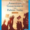 American Government and Politics Today: The Essentials, Enhanced 19th Edition (eBook PDF)