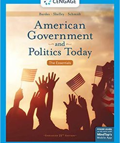 American Government and Politics Today: The Essentials, Enhanced 19th Edition (eBook PDF)
