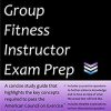 ACE Group Fitness Instructor Exam Prep: 2019 Edition (eBook PDF)