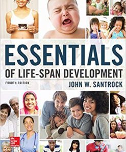 (eBook PDF) Essentials of Life-Span Development 4th Edition by John Santrock