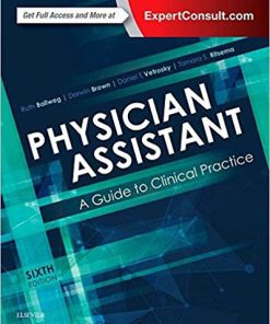 Physician Assistant: A Guide to Clinical Practice 6th Edition (eBook PDF)