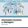 Information Systems for Managers : With Cases 4.0 4th Edition (eBook PDF)