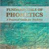 Fundamentals of Phonetics: A Practical Guide for Students 4th Edition (eBook PDF)