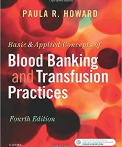 Basic & Applied Concepts of Blood Banking and Transfusion Practices 4th Edition (eBook PDF)