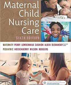 Maternal Child Nursing Care 6th Edition (eBook PDF)