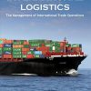 (eBook PDF) International Logistics: The Management of International Trade Operations 5th Edition