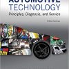 Automotive Technology: Principles, Diagnosis, and Service 5th Edition (eBook PDF)