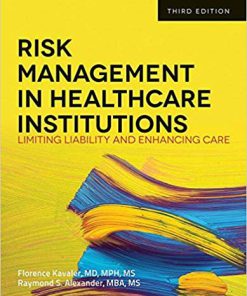 (eBook PDF) Risk Management in Health Care Institutions: Limiting Liability and Enhancing Care, 3rd Edition