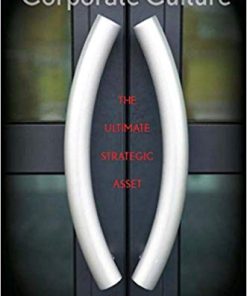 Corporate Culture: The Ultimate Strategic Asset (eBook PDF)
