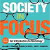 Society in Focus: An Introduction to Sociology 8th Edition (eBook PDF)