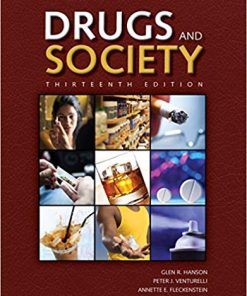 (eBook PDF) Drugs and Society 13th Edition by Glen R. Hanson
