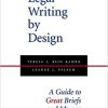 (eBook PDF) Legal Writing by Design: A Guide to Great Briefs and Memos, Second Edition