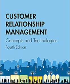 (eBook PDF) Customer Relationship Management: Concepts and Technologies 4th Edition