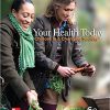 (eBook PDF) Your Health Today: Choices in a Changing Society 6th Edition