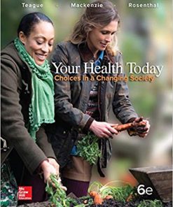 (eBook PDF) Your Health Today: Choices in a Changing Society 6th Edition