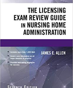 (eBook PDF) The Licensing Exam Review Guide in Nursing Home Administration, Seventh Edition